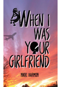 When I Was Your Girlfriend