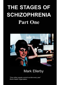 Stages of Schizophrenia, ( Part One) the