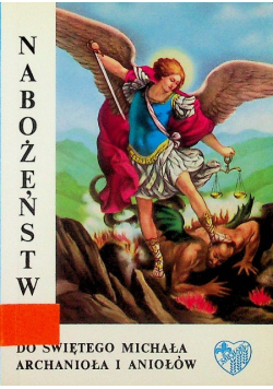 Nabożeństwo do świętego Michała Archanioła i aniołów