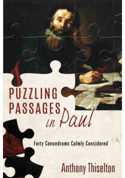Puzzling Passages in Paul