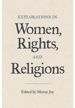 Explorations in Women, Rights, and Religions
