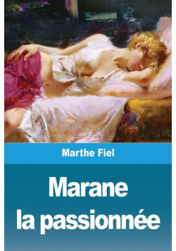 Marane la passionnée