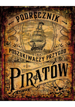 Podręcznik dla poszukiwaczy przygód i piratów