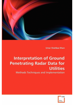 Interpretation of Ground Penetrating Radar Data for Utilities