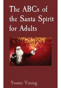 The ABCs of the Santa Spirit for Adults