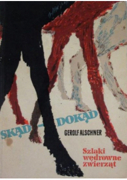 Skąd dokąd Szlaki wędrowne zwierząt