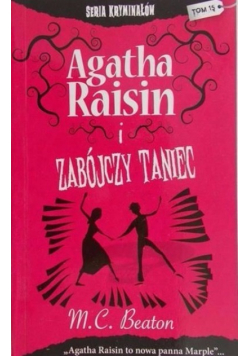 Agatha Raisin i zabójczy taniec Tom 15