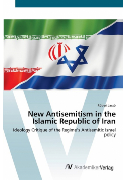 New Antisemitism in the Islamic Republic of Iran