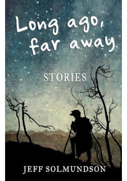 Long ago, far away