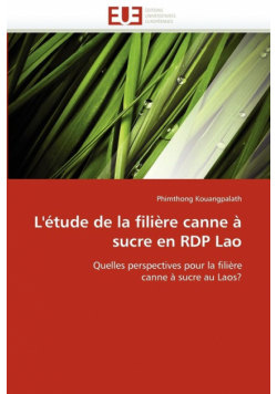 L''étude de la filière canne à sucre en rdp lao