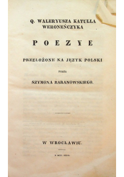 Katulla Weroneńczyka Poezye Elegie 1839 r.