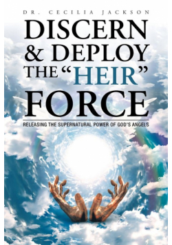 Discern & Deploy the "Heir" Force