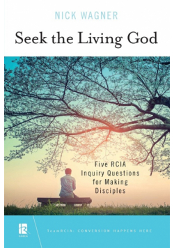 Seek the Living God