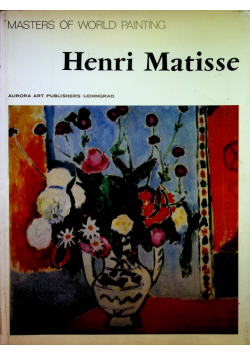 Masters of world painting Henri Matisse