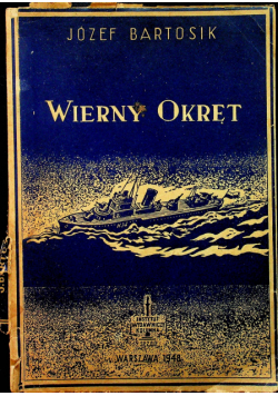 Wierny okręt 1948 r.