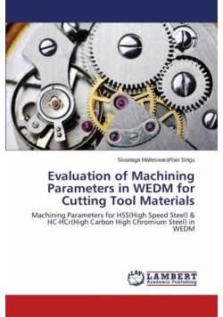 Evaluation of Machining Parameters in WEDM for Cutting Tool Materials