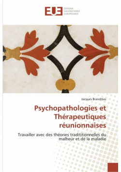 Psychopathologies et thérapeutiques réunionnaises
