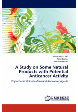 A Study on Some Natural Products with Potential Anticancer Activity