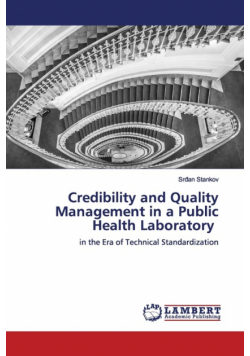 Credibility and Quality Management in a Public Health Laboratory