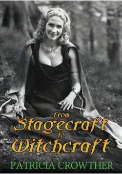 From Stagecraft to Witchcraft