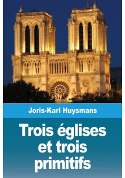 Trois églises et trois primitifs