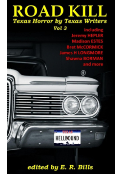 Texas Roadkill Volume 3
