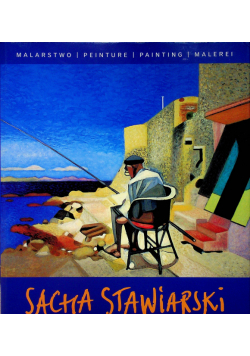 Sacha Stawiarski Malarstwo