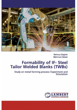 Formability of IF- Steel Tailor Welded Blanks (TWBs)