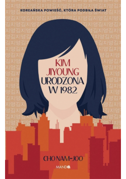 Kim Jiyoung. Urodzona w 1982