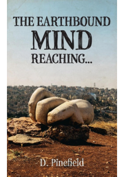 The Earthbound Mind Reaching...