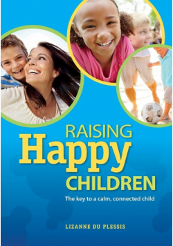 Raising Happy Children