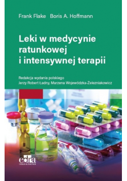 Leki w medycynie ratunkowej i intensywnej terapii