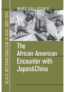 The African American Encounter with Japan and China