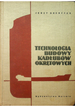 Technologia budowy kadłubów okrętowych