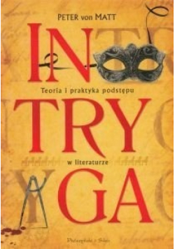 Intryga Teoria i praktyka podstępu w literaturze