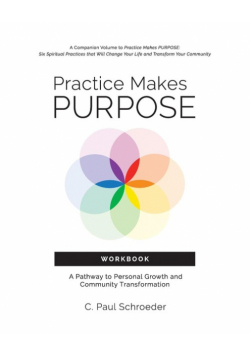 Practice Makes PURPOSE Workbook