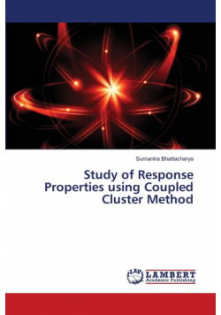 Study of Response Properties using Coupled Cluster Method