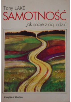 Samotność jak sobie z nią radzić