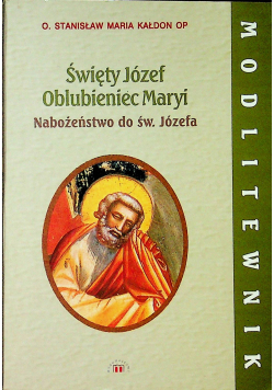 Święty Józef oblubieniec Maryi