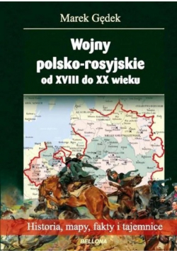 Wojny polsko rosyjskie od XVIII do XX wieku