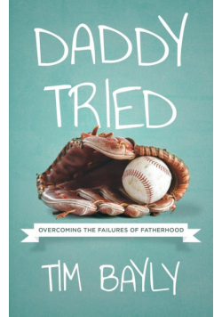Daddy Tried
