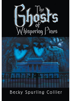 The Ghosts of Whispering Pines