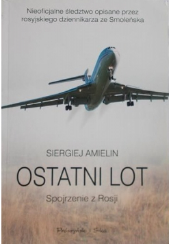 Ostatni lot Spojrzenie z Rosji