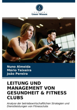 Leitung Und Management Von Gesundheit & Fitness Clubs