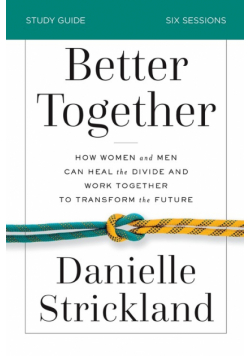 Better Together Study Guide