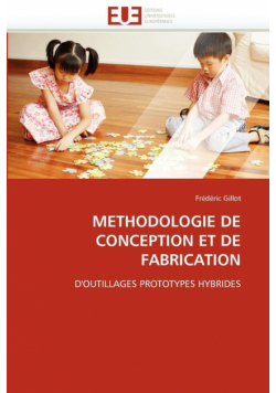 Methodologie de conception et de fabrication