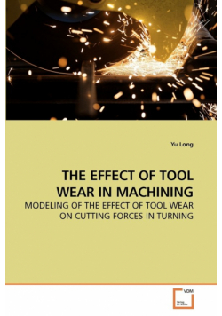 The Effect Of Tool Wear In Machining