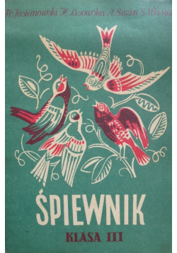 Śpiewnik dla klasy III