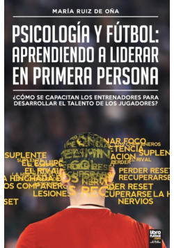 Psicología y fútbol, aprendiendo a liderar en primera persona