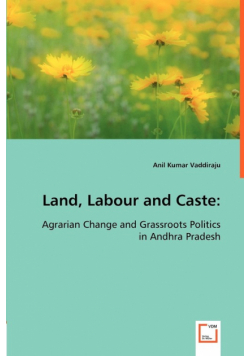 Land, Labour and Caste